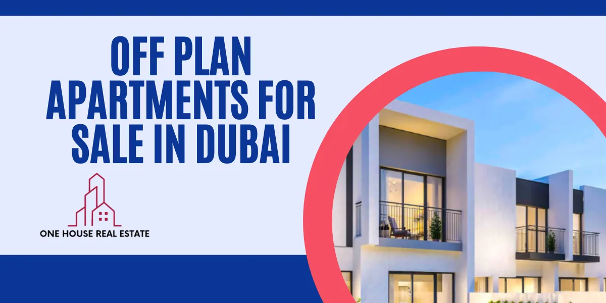 Off Plan Apartments For Sale In Dubai