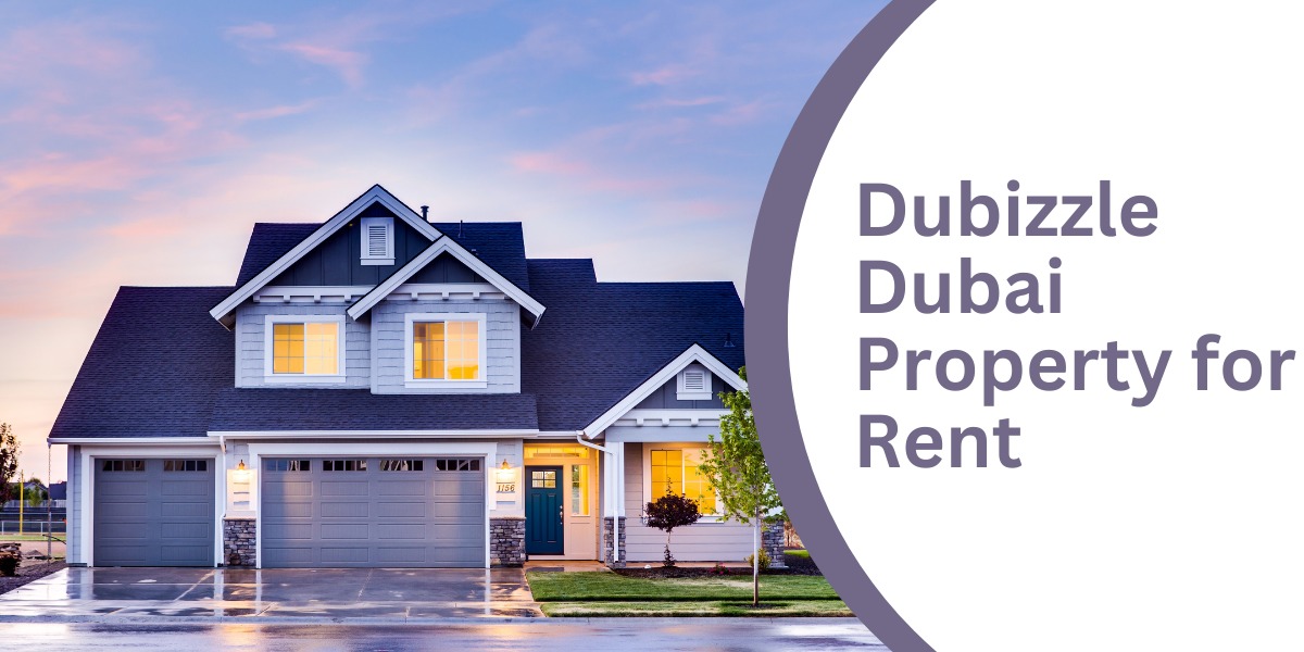 Dubizzle Dubai Property for Rent