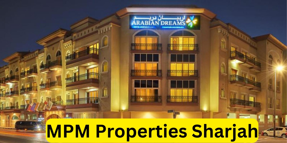 MPM Properties Sharjah