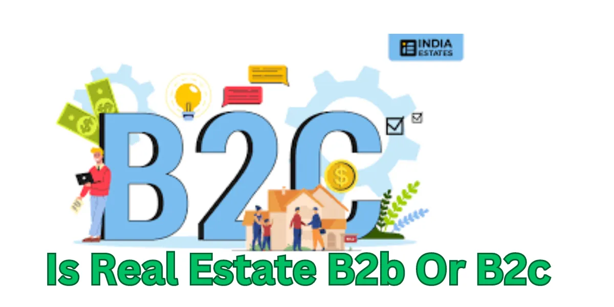 Is Real Estate B2B or B2C