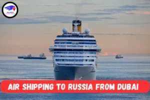 Sea Cargo Shipping To Russia From Dubai