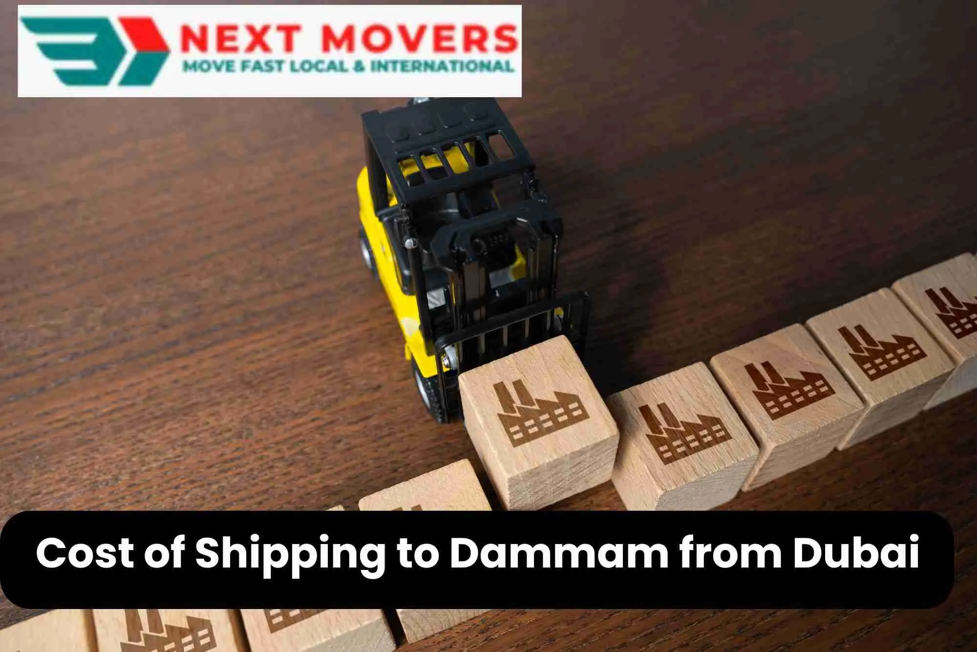 Cost of Shipping to Dammam from Dubai