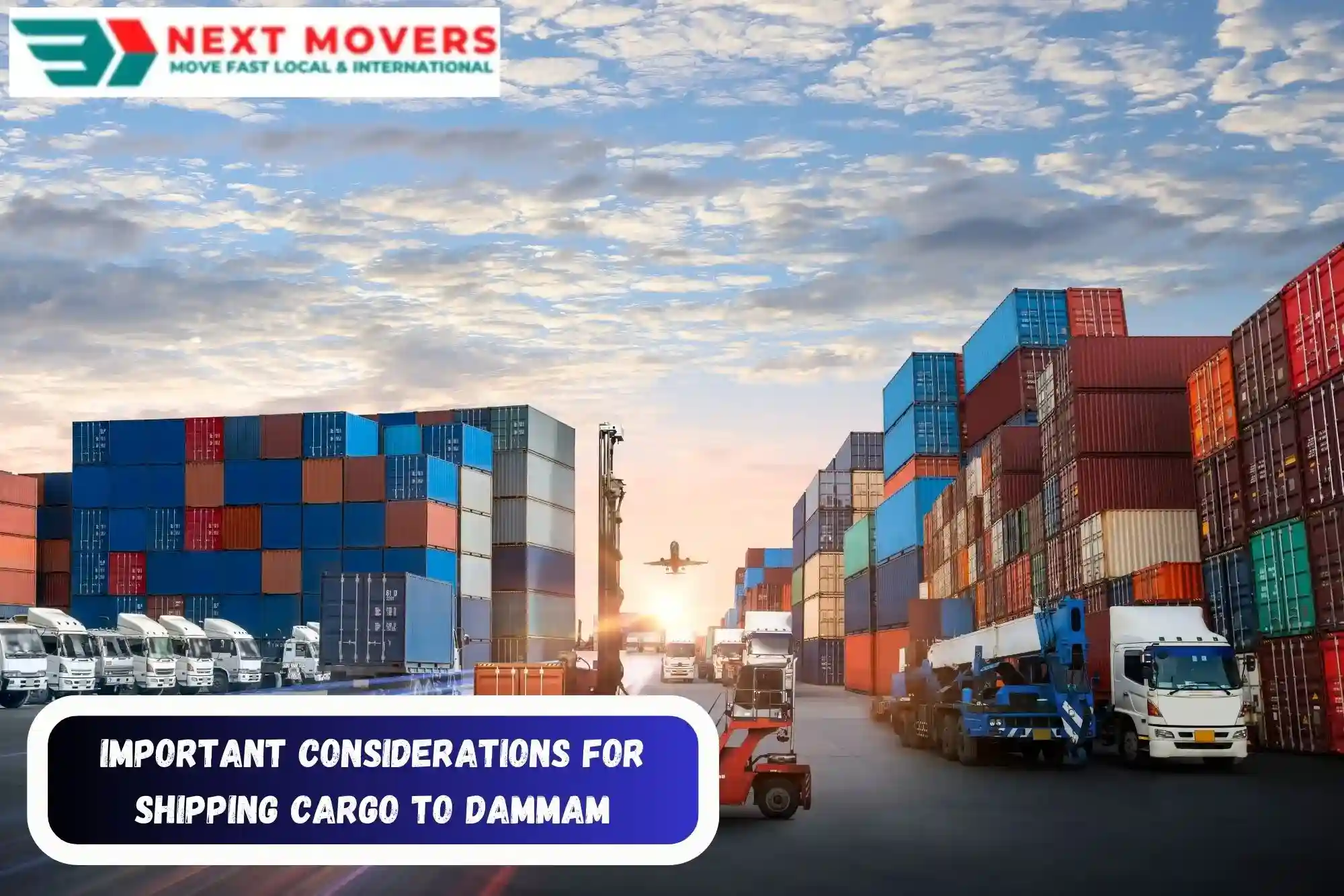 Important Considerations for Shipping Cargo to Dammam