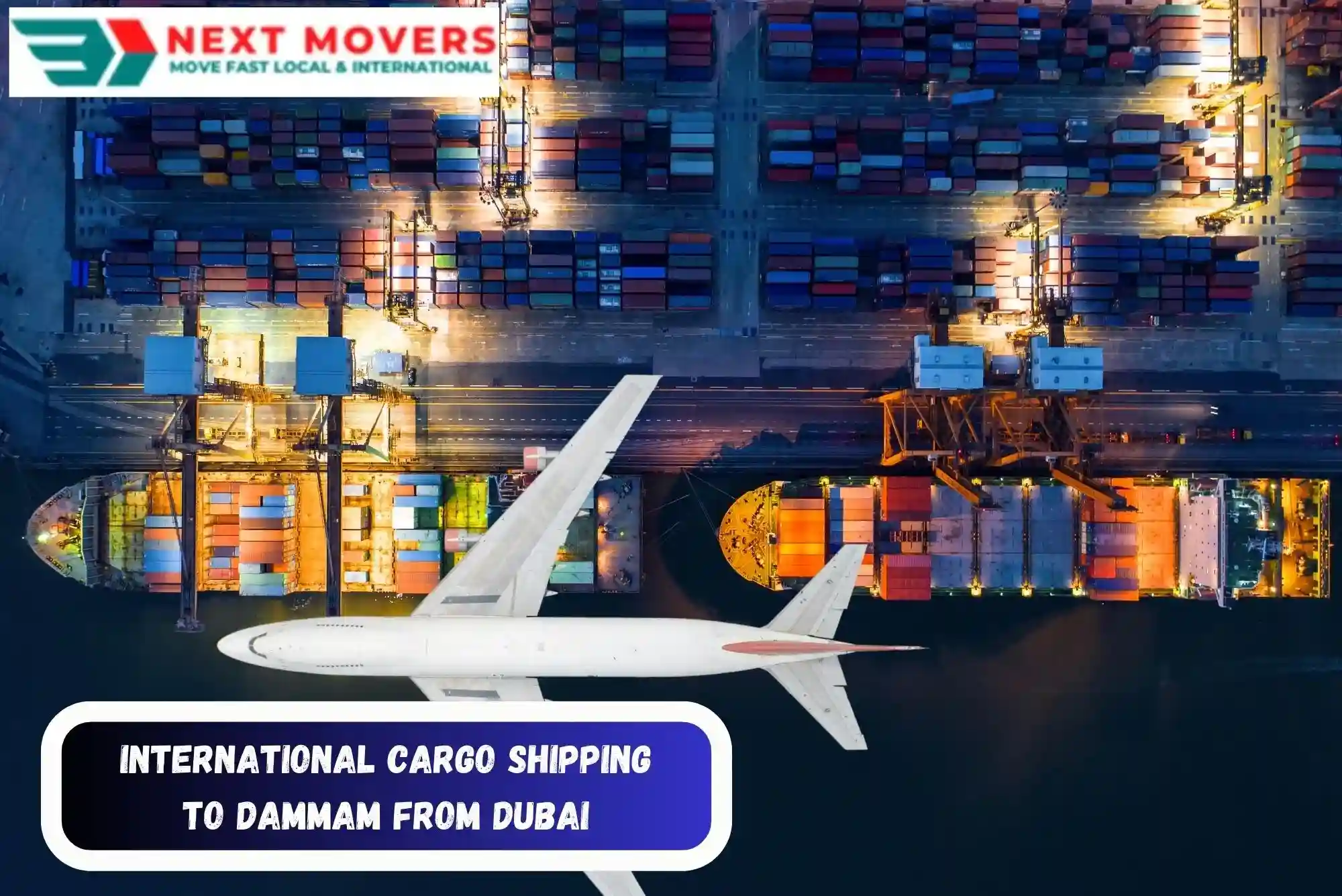 International Cargo Shipping to Dammam from Dubai