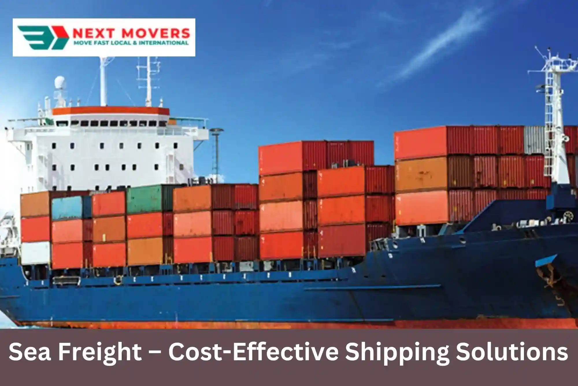 Sea Freight – Cost-Effective Shipping Solutions